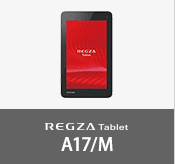 REGZA Tablet A17/M