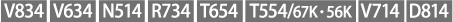 [V834][V634][N514][R734][T654][T554/67KE56K][V714][D814]