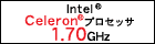Intel(R) Celeron(R) vZbT 1.70GHz