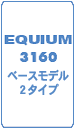 EQUIUM 3160 x[Xf2^Cv