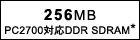 256MBiPC2700ΉDDR SDRAMj
