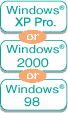 Windows XP Pro. or Windows 2000 or Windows 98
