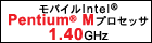 oCIntel(R) Pentium(R) MvZbT 1.40GHz