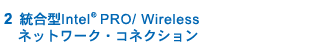 2@^Intel(R) PRO/ Wirelesslbg[NERlNV