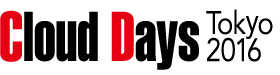 Cloud Days Tokyo 2016