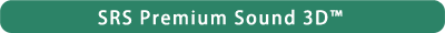 SRS Premium Sound 3D(TM)
