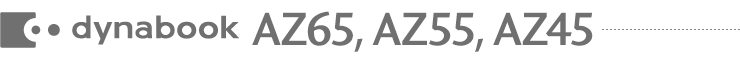 dynabook AZ65, AZ55, AZ45