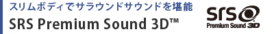 X{fBŃTEhTEh\@SRS Premium Sound 3D(TM)