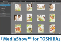 「MediaShow(TM) for TOSHIBA」