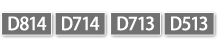 [D814][D714][D713][D513]
