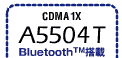 CDMA1X@A5504T@BluetoothTM