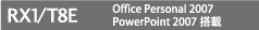 RX1/T8E Office Personal 2007 PowerPoint 2007