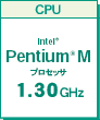 CPUFIntel(R) Pentium(R) MvZbT1.30GHz